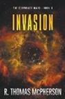 R Thomas McPherson, R. Thomas McPherson - Invasion