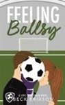 Beck Erixson - Feeling Ballsy