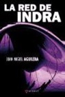 Juan Miguel . . . [et al. Aguilera - La red de Indra