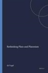 de Vogel - Rethinking Plato and Platonism