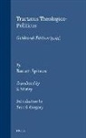 Baruch Spinoza, Benedictus De Spinoza - Tractatus Theologico-Politicus
