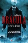 Kim . . . [et al. Newman - La era de Drácula