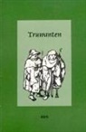Various Authors &amp; Editors, Various Authors &amp;. Editors - Truwanten: Een Toneeltekst Uit Het Handschrift-Van Hulthem