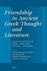 Athanasios Efstathiou, Jakub Filonik, Christos Kremmydas, Eleni Volonaki - Friendship in Ancient Greek Thought and Literature