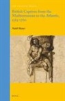 Nabil Matar - British Captives from the Mediterranean to the Atlantic, 1563-1760