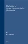 Donfried - The Setting of Second Clement in Early Christianity