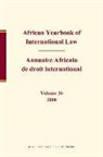 Abdulqawi A Yusuf, Abdulqawi A. Yusuf - African Yearbook of International Law / Annuaire Africain de Droit International, Volume 16 (2008)