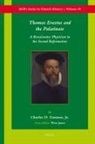 Charles Gunnoe - Thomas Erastus and the Palatinate