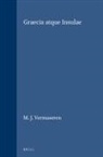 M J Vermaseren, M. J. Vermaseren - Graecia Atque Insulae