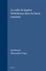 Ion Berciu, Alexandru Popa - Le Culte de Jupiter Dolichenus Dans La Dacie Romaine