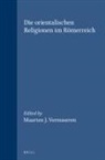 Maarten J Vermaseren, Maarten J. Vermaseren - Die Orientalischen Religionen Im Römerreich