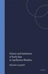 Campbell - Echoes and Imitations of Early Epic in Apollonius Rhodius