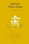Rolf A Stein, Rolf A. Stein, Arthur P McKeown, Arthur P. McKeown - Rolf Stein's Tibetica Antiqua