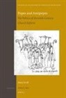 Mary Stroll - Popes and Antipopes: The Politics of Eleventh Century Church Reform