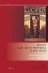 Jan Bloemendal, Frans-Willem Korsten - Joost Van Den Vondel (1587-1679)