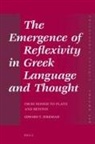 Edward T Jeremiah, Edward T. Jeremiah, Sarah Mortimer, John Robertson - The Emergence of Reflexivity in Greek Language and Thought
