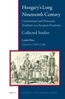 Laszlo Péter, Miklós Lojkó - Hungary's Long Nineteenth Century