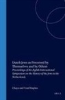 Chaya Brasz, Yosef Kaplan - Dutch Jews as Perceived by Themselves and by Others