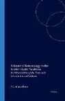 Pieter L. Schoonheim - Aristotle's Meteorology in the Arabico-Latin Tradition: A Critical Edition of the Texts, with Introduction and Indexes