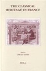 Gerald Sandy - The Classical Heritage in France