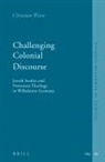 Christian Wiese - Challenging Colonial Discourse