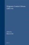 M. Marcovich - Origenes: Contra Celsum Libri VIII