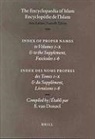 E. Van Donzel - The Encyclopedia of Islam/Encyclopedie de L'Slam: Index to Proper Names to Volumes I-X & the Supplement, Fascicules 1-6/Index Des Noms Propres Des Tom