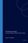 James L Resseguie, James L. Resseguie - The Strange Gospel