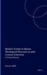 Fauzan Saleh - Modern Trends in Islamic Theological Discourse in 20th Century Indonesia