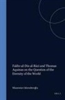 Muammer Iskenderoglu - Fakhr-Al-D&#299;n Al-R&#257;z&#299; And Thomas Aquinas on the Question of the Eternity of the World