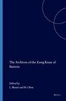 Leonard Blussé, Menghong Chen - The Archives of the Kong Koan of Batavia