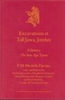 Michele Daviau, P. M. M. Daviau - Excavations at Tall Jawa, Jordan, Volume 1 the Iron Age Town