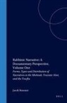 Jacob Neusner - Rabbinic Narrative: A Documentary Perspective, Volume One