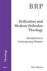 Petre Maican - Deification and Modern Orthodox Theology