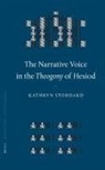 Kathryn B Stoddard, Kathryn B. Stoddard - The Narrative Voice in the Theogony of Hesiod