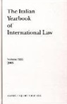 Benedetto Conforti, Luigi Ferrari Bravo, Francesco Francioni, Riccardo Pavoni, Natalino Ronzitti, Giorgio Sacerdoti - The Italian Yearbook of International Law, Volume 13 (2003)