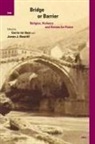 James Busuttil, Gerrie Ter Haar - Bridge or Barrier