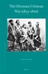 Candan Badem - The Ottoman Crimean War (1853-1856)
