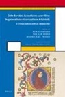 Paul J J M Bakker, Paul J. J. M. Bakker, Michiel Streijger, Hans J Thijssen, Hans J. Thijssen - John Buridan Quaestiones Super Libros de Generatione Et Corruptione Aristotelis