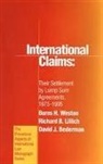 David Bederman, Richard Lillich, Burns Weston - International Claims: Their Settlement by Lump Sum Agreements, 1975-1995