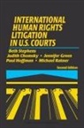 Judith Chomsky, Jennifer Green, Paul Hoffman, Michael Ratner, Beth Stephens - International Human Rights Litigation in U.S. Courts
