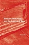 Evan Smith - British Communism and the Politics of Race