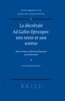 Yves-Marie Duval - La Décrétale AD Gallos Episcopos: Son Texte Et Son Auteur