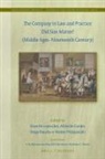 Albrecht Cordes, Serge Dauchy, Dave de Ruysscher, Heikki Pihlajamäki - The Company in Law and Practice: Did Size Matter? (Middle Ages-Nineteenth Century)