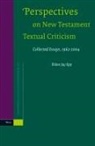 Eldon Jay Epp - Perspectives on New Testament Textual Criticism