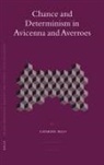 Catarina Belo - Chance and Determinism in Avicenna and Averroes