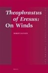 Robert Mayhew - Theophrastus of Eresus: On Winds