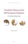 Woojin Chung - Translation Theory and the Old Testament in Matthew