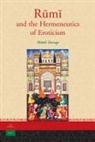 Mahdi Tourage - R&#363;m&#299; And the Hermeneutics of Eroticism