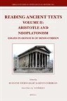 Kevin Corrigan, Suzanne Stern-Gillet - Reading Ancient Texts. Volume II: Aristotle and Neoplatonism